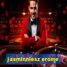 jasminniesz erome